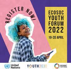Forum dei Giovani del Consiglio Economico e Sociale – ECOSOC, 19 -20 aprile 2022 🗓